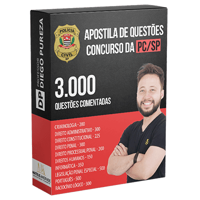 Apostila de 3000 questões para o Concurso da Policia Civil